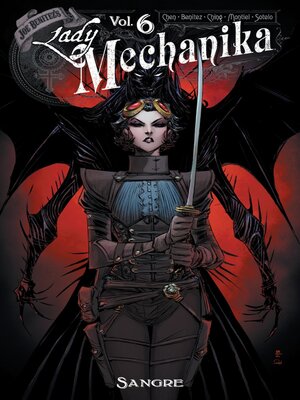 cover image of Lady Mechanika, Volume 6